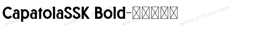 CapatolaSSK Bold字体转换